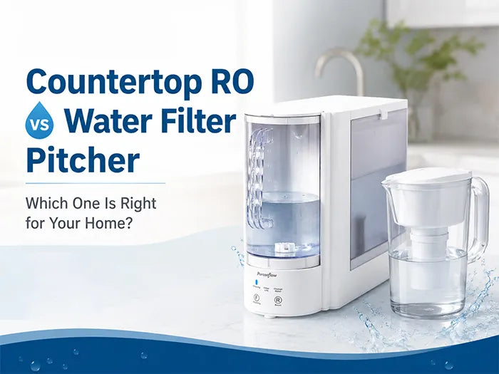 Countertop RO vs Water Filter Pitcher: Which Is Better for Your Home?